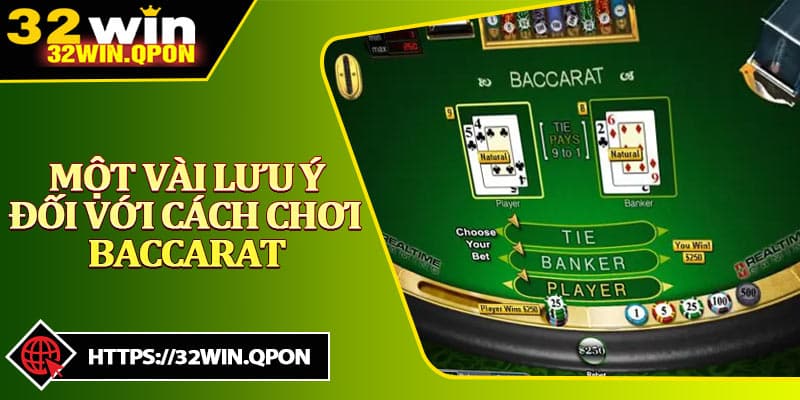 Một Vài Lưu Ý Đối Với Cách Chơi Baccarat