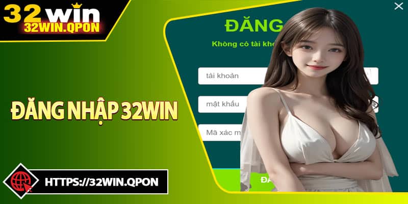 Đăng Nhập 32win
